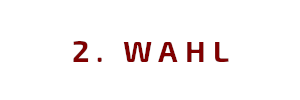 2. Wahl